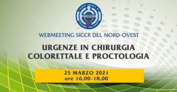 Web-Meeting Siccr del Nord-Ovest "Urgenze in Chirurgia Colorettale e Proctologia"